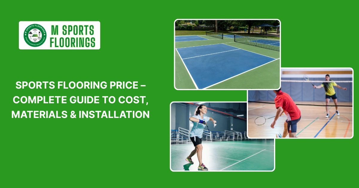 Sports Flooring Price – Complete Guide To Cost, Materials & Installation